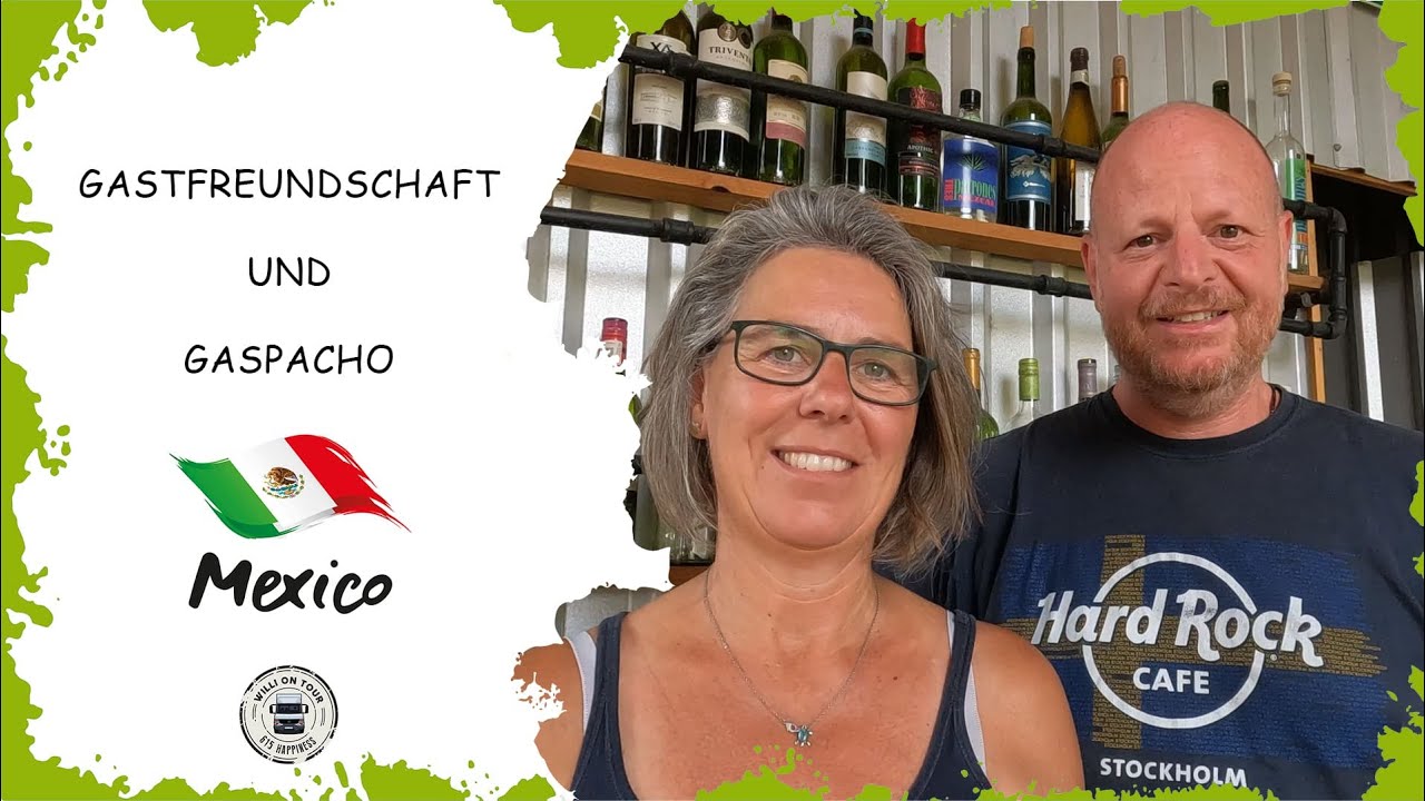 Gastfreundschaft und Gaspachos - Die andere Sicht auf Mexiko mit Camper und Hund | 46