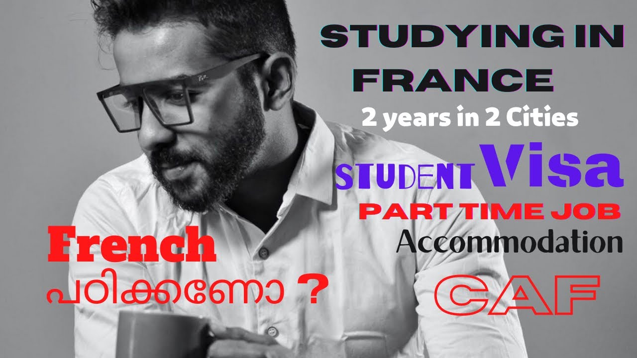 Studying in France | Sharing experience | part time job |  Le Havre & Paris | Visa|Malayalam | V.146