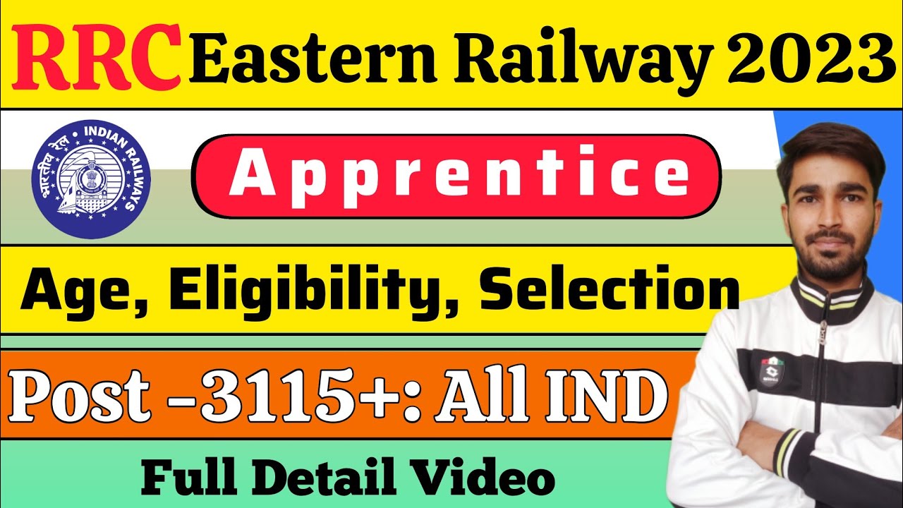 RRC Eastern Railway Apprentice Recruitment 2023 | Age, Eligibility, Selection | Railway vacancy 2023