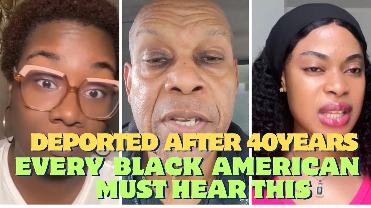 IMMIGRANTS Send a Powerful Message to BLACK AMERICANS : Deported After 40 Years undocumented 