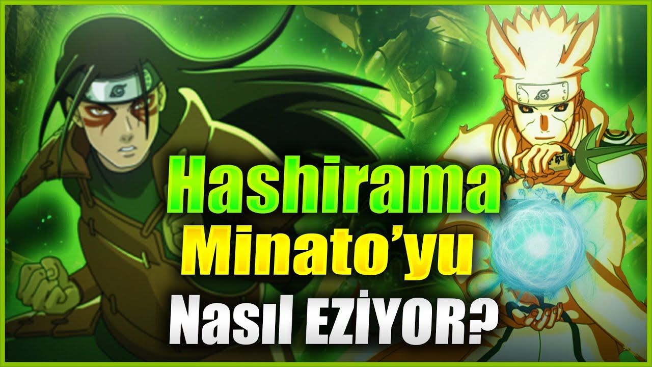HASHIRAMA MINATO'YU EZIYOR ! | Minato vs Hashirama Senju | Naruto Shippuden Anime Türkçe