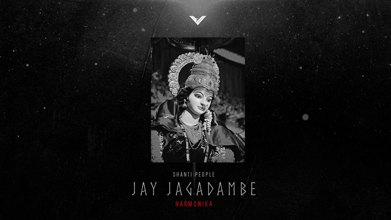 Harmonika feat Shanti People - Jay Jagadambe (Original Mix)