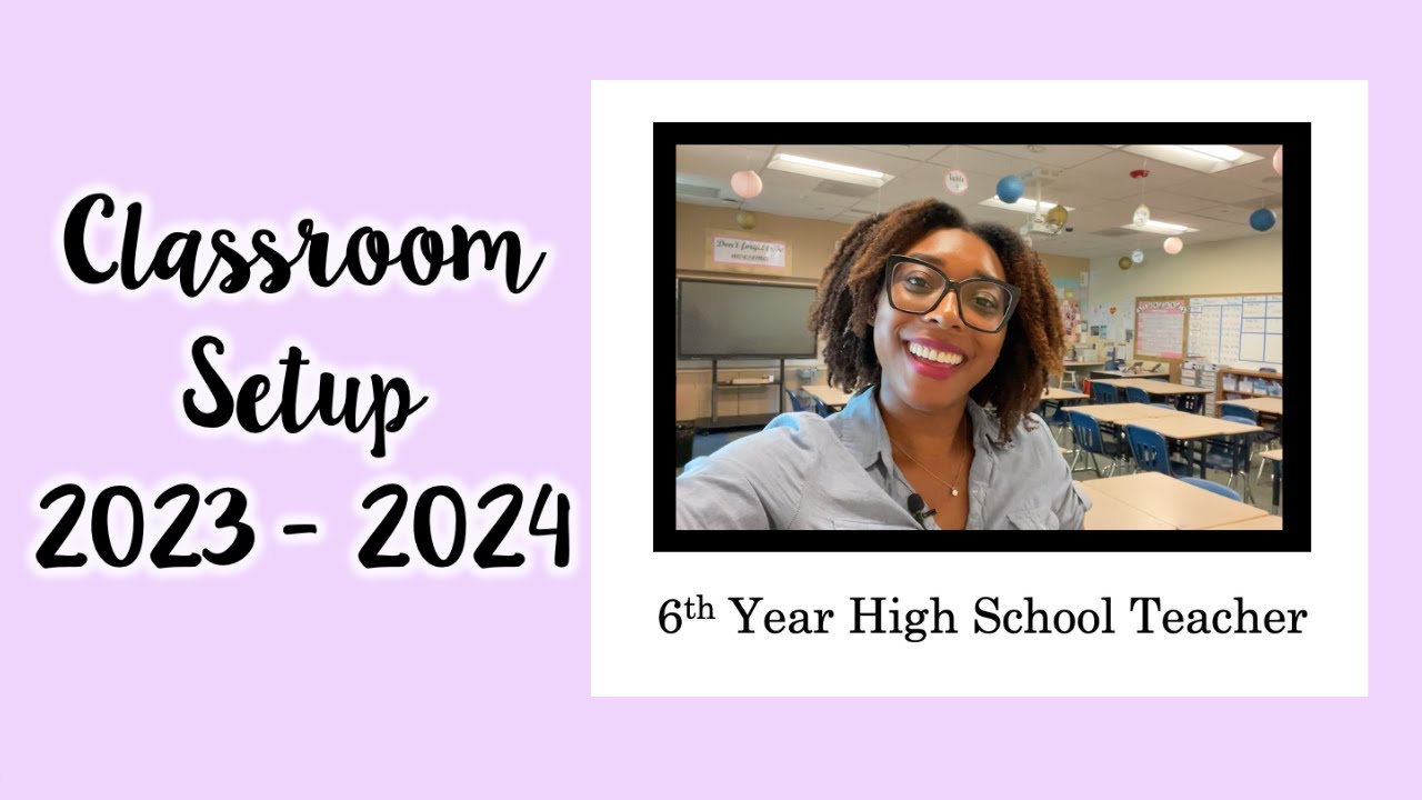 Classroom Setup 23-24 || High School Teacher
