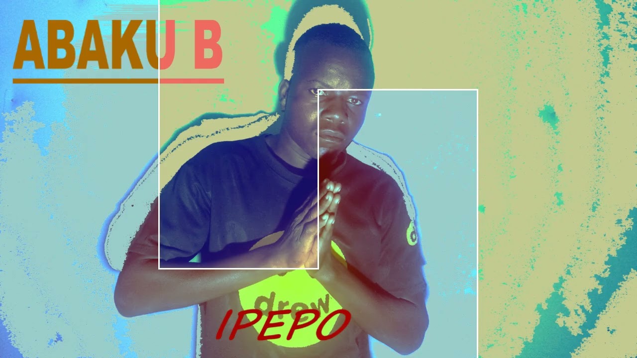 ABAKU B ---IPEPO