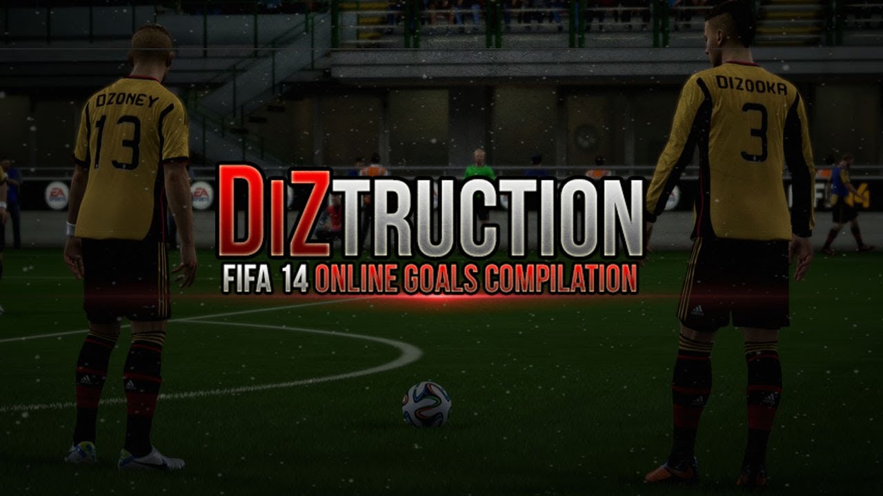 DiZtruction - A FIFA 14 DUALTAGE