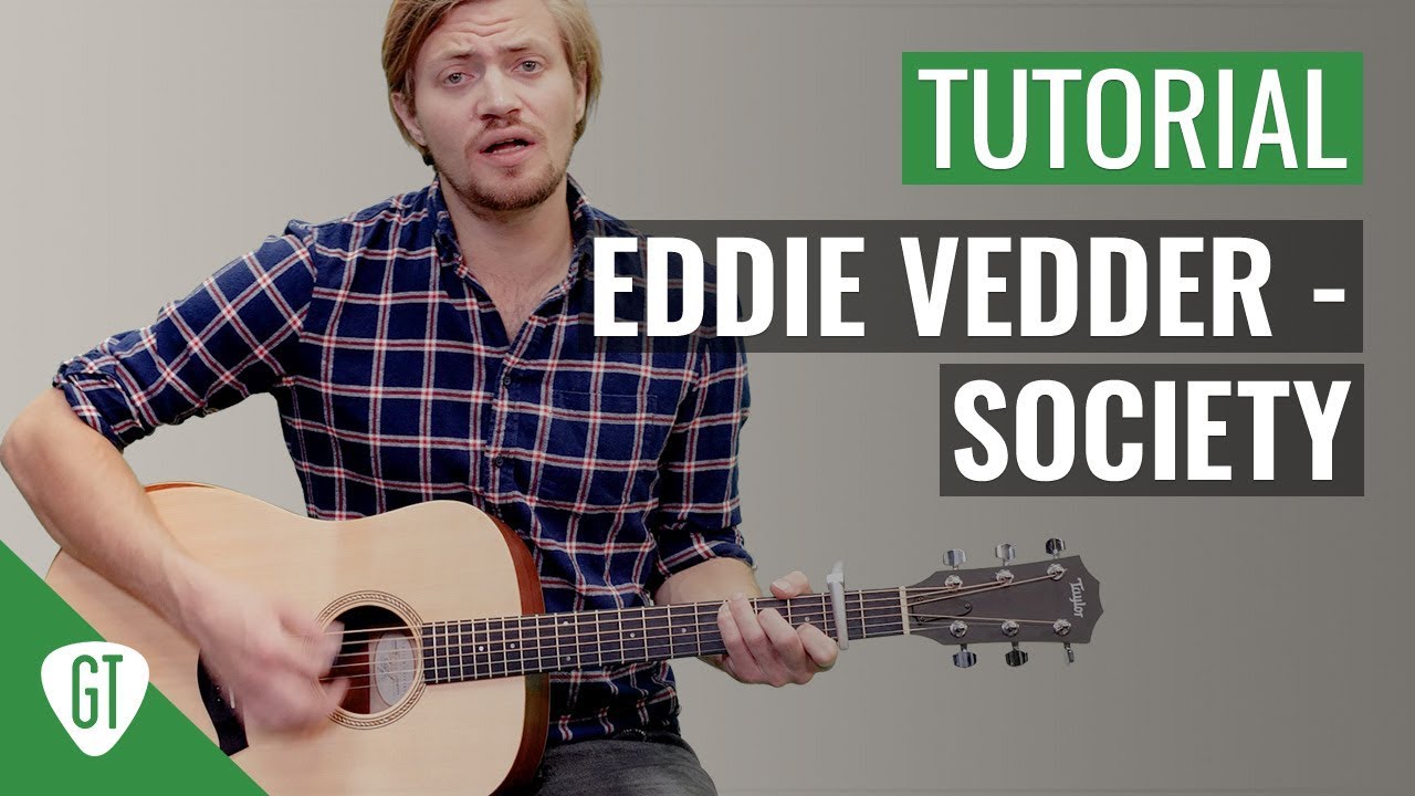Eddie Vedder - Society Teil 1/2 (Song) | Gitarren Tutorial Deutsch