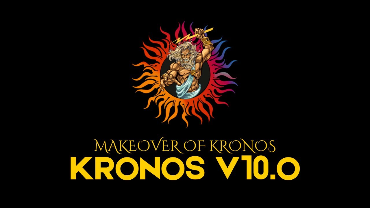 Kronos V10.O | The End Of An Era || Makeover Of Kronos 2k24 |