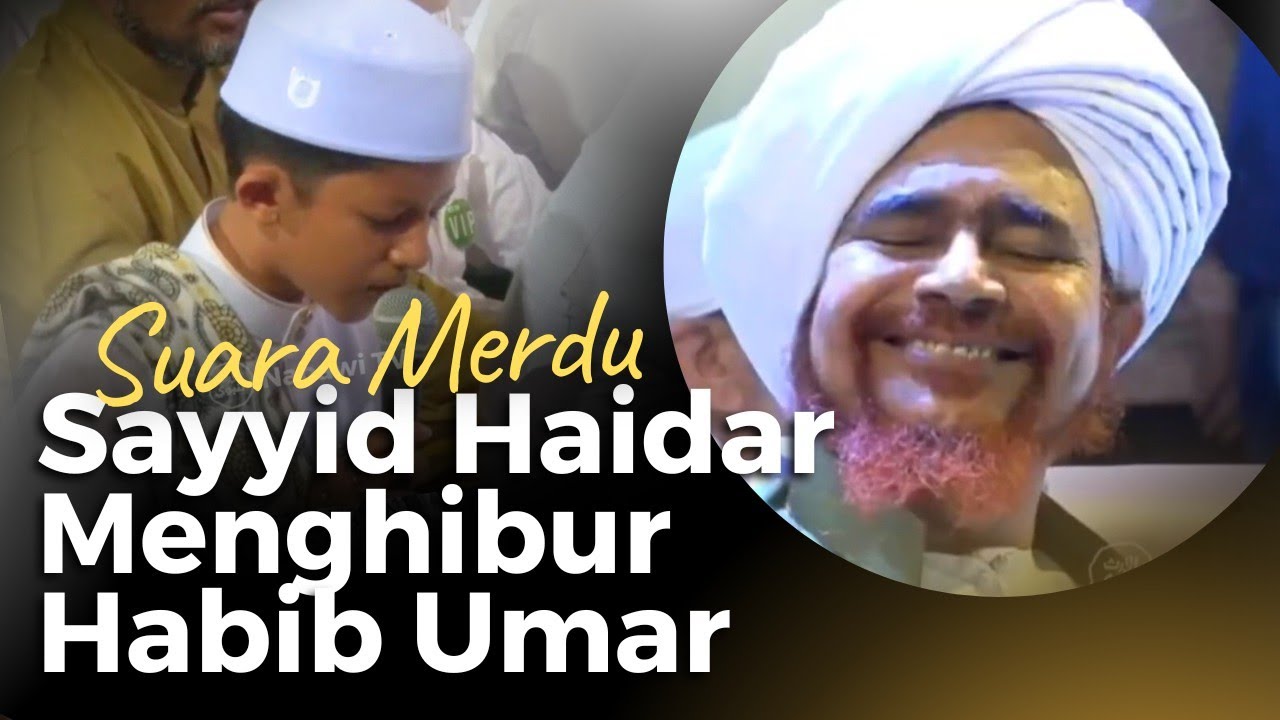 Sayyid Haidar Al Haddar Menghibur Habib Umar bin Hafidz dengan Suara Merdunya | Nabawi TV