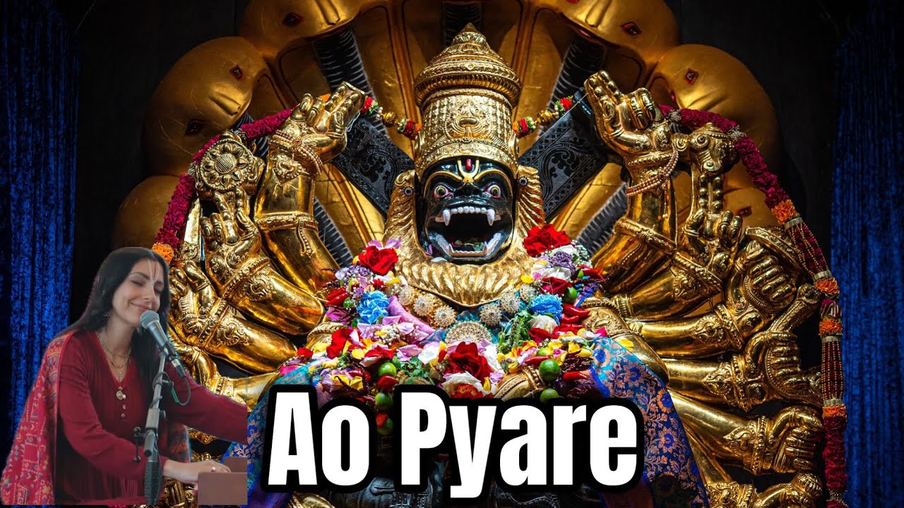 Ao Pyare (Come, Beloved Lord) - Paranitya Narasimha Temple