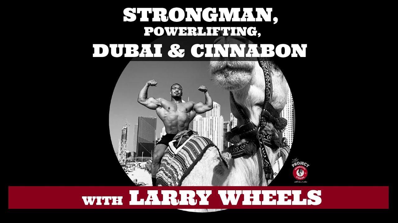 Episode #15: Larry Wheels in Dubai