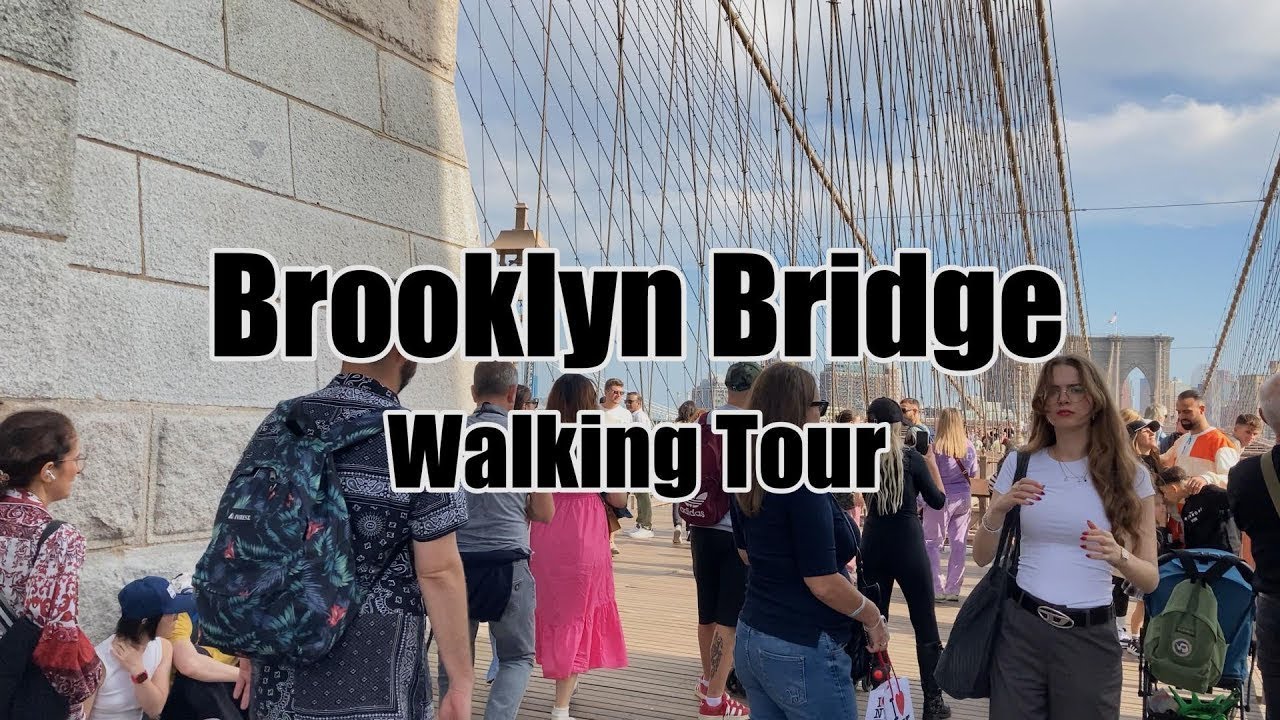 The Brooklyn Bridge Walking Tour
