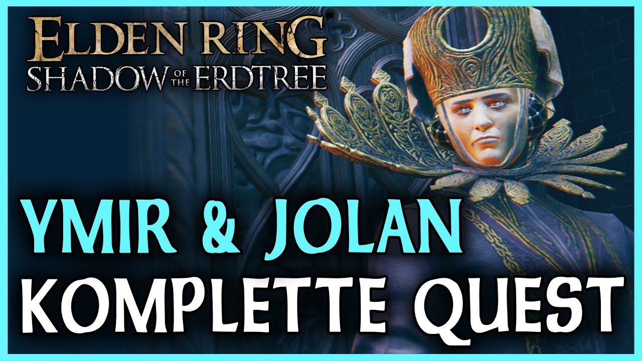 Ymir und Jolans Komplette Questline | Beide Entscheidungen | Elden Ring Shadow of the Erdtree