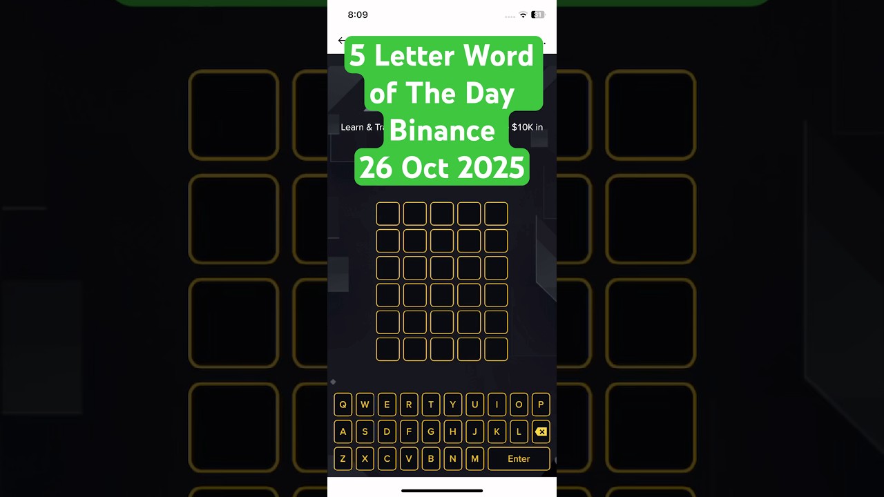 Word of the day binance today 5 letters | Wotd binance today | binance wotd answers | 26 Oct 2025