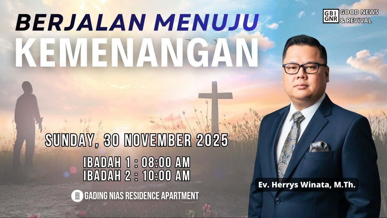 Ev. Herrys Winata, M.Th. | Berjalan Menuju Kemenangan | 30 November 2025