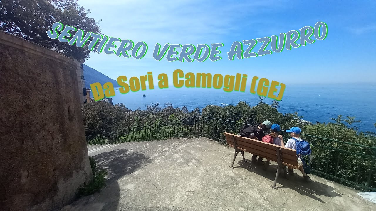 Sentiero Verde Azzurro Ligure - Da Sori a Camogli (GE) - La 