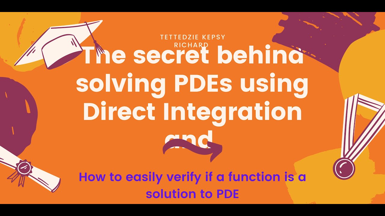 Solving partial differential equations using Direct integration