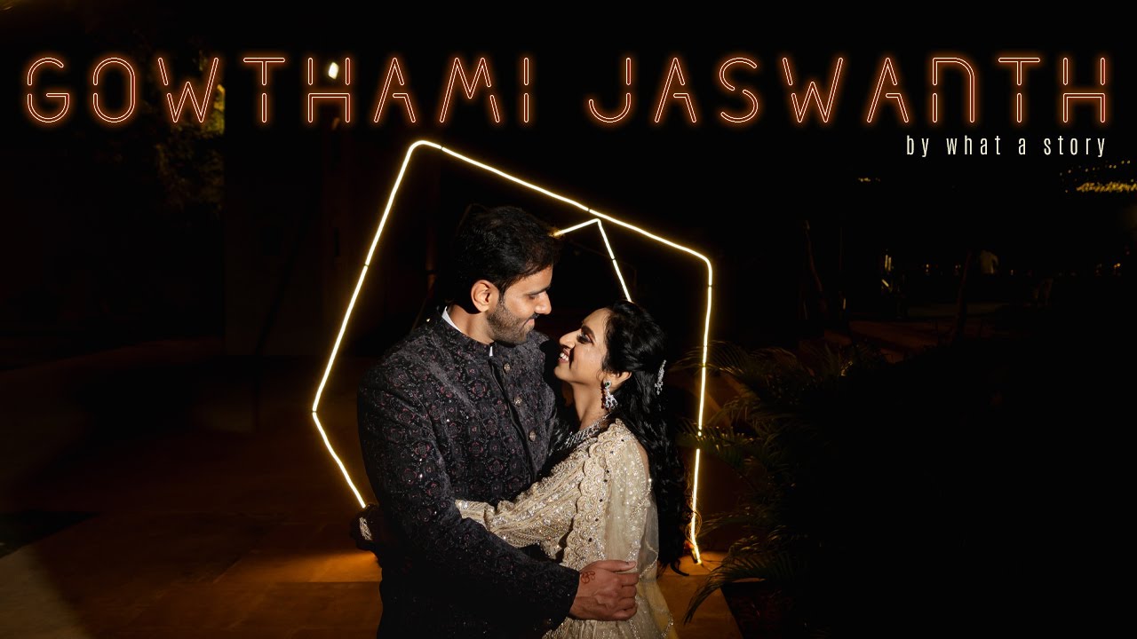 Best Wedding Videographers In India-Amaltaas Fort | Gowthami & Jaswanth Wedding Film | What A Story