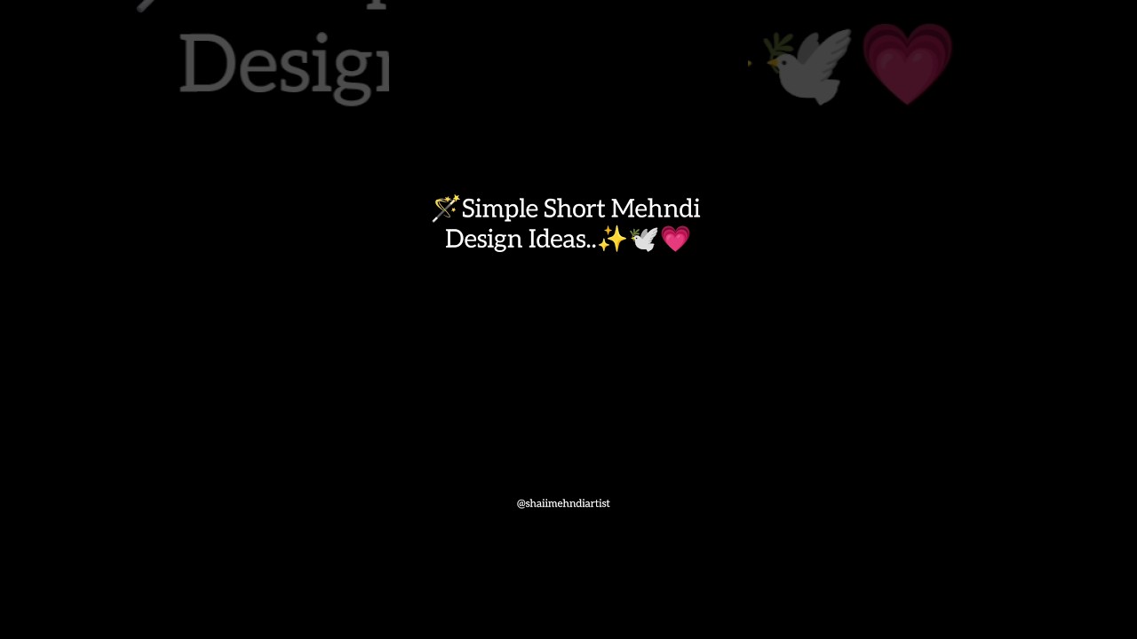 Simple Short Mehndi Design Ideas..✨🕊️ #trendingaudio #mehndilovers #memes