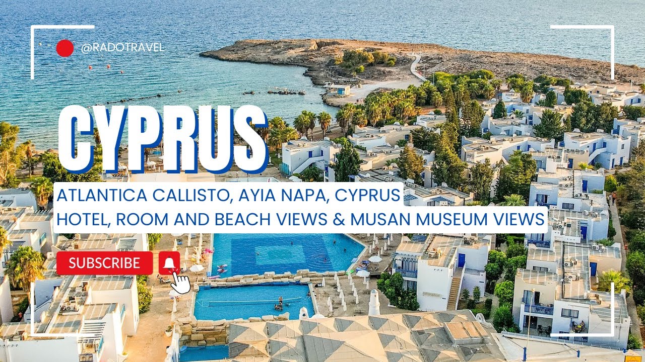 ATLANTICA CALLISTO HOTEL, Ayia Napa, Cyprus