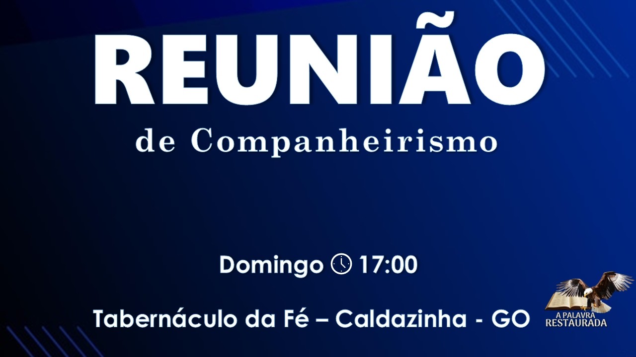 08.03.2026 | Domingo Noite  | CALDAZINHA - GO