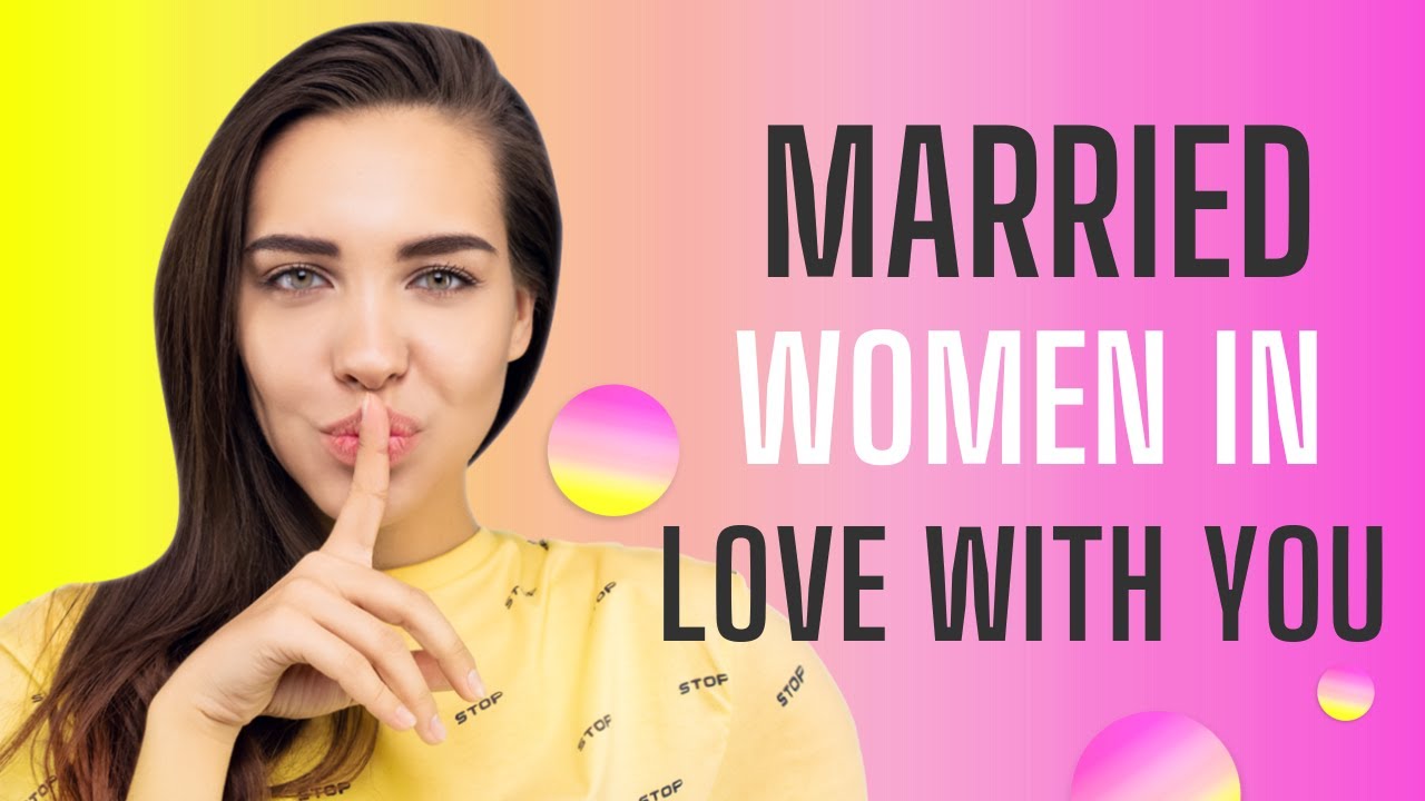 Married Women in Love With You - Secrets