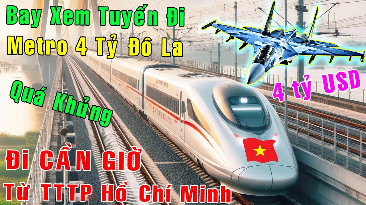 Bay để xem Tuyến Metro 4 tỷ USD nối Trung tâm TP. Hồ Chí Minh đi CẦN GIỜ [Việt Nam GO]