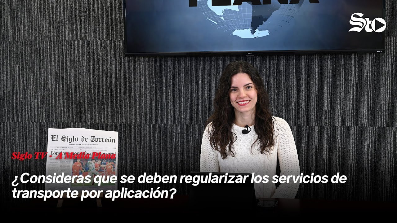 A Media Plana: ¿Consideras que se deben regularizar los servicios de transporte por aplicación?