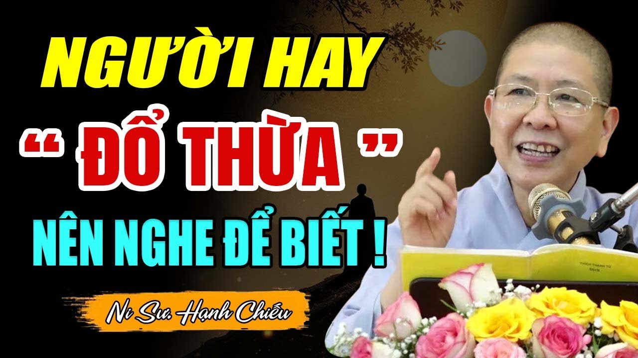 BỆNH ĐỔ THỪA - Những ai hay mang nên bỏ đi | Ni Sư Hạnh Chiếu
