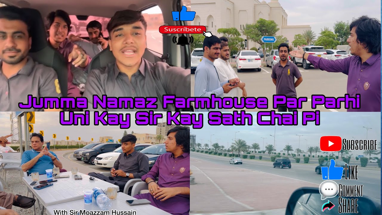 Jumma Namaz Farmhouse Par Parhi | Uni Kay Sir Kay Sath Chai Pi
