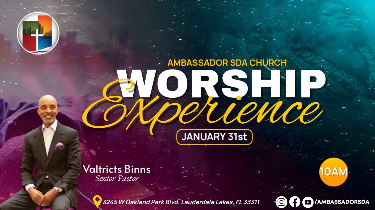 Ambassador Seventh-Day Adventist Church  | Worship Experience | January 31st, 2026