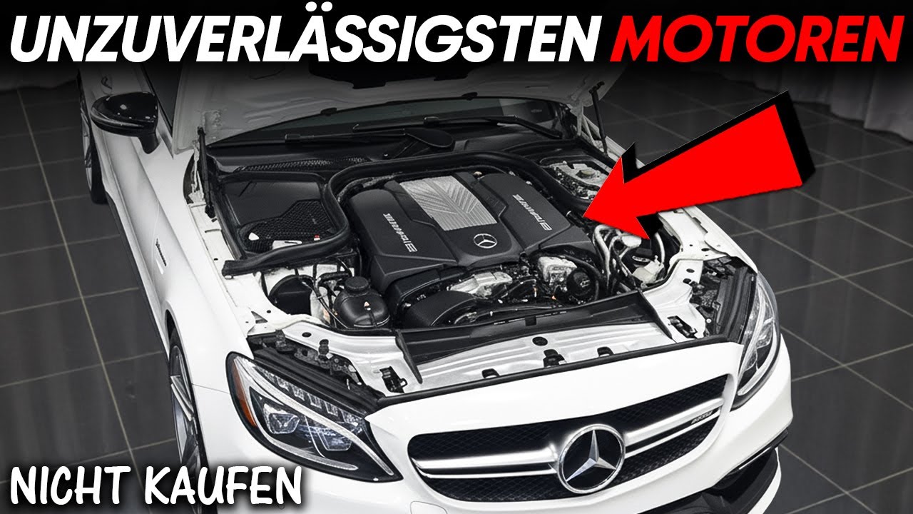 Die 3 SCHLECHTESTEN und 4 BESTEN Diesel&Benzin Mercedes-Motoren