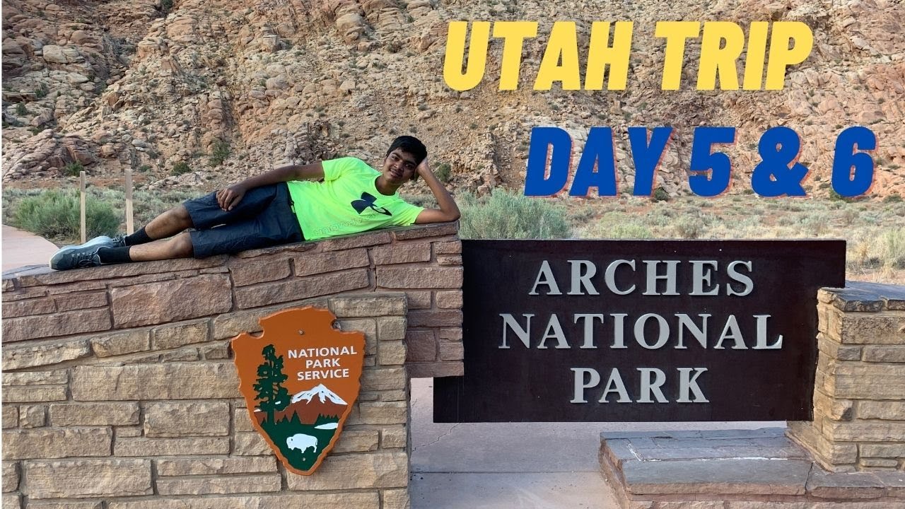 Utah Trip Day 5 & 6 | Arches National Park