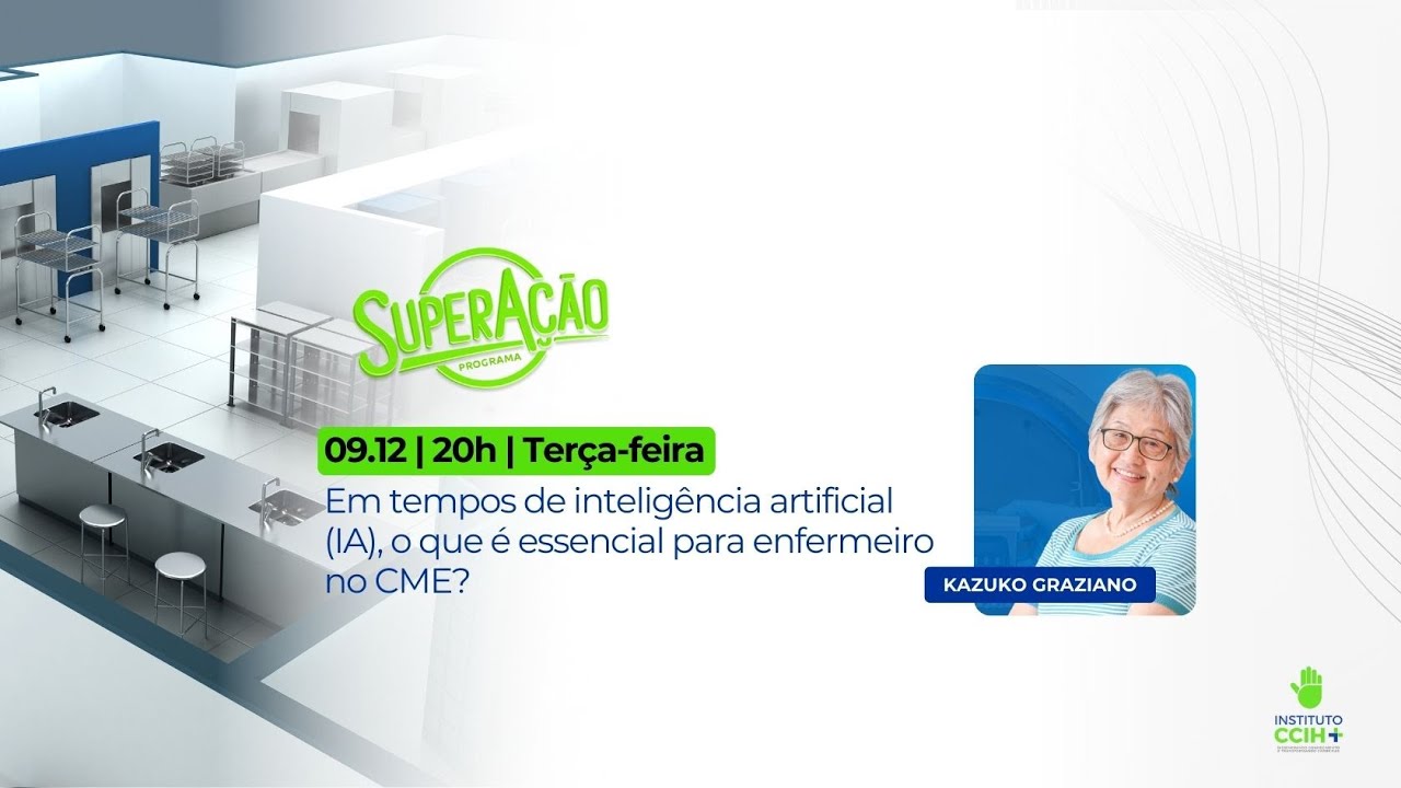 Em tempos de inteligência artificial (IA), o que é essencial para enfermeiro no CME?