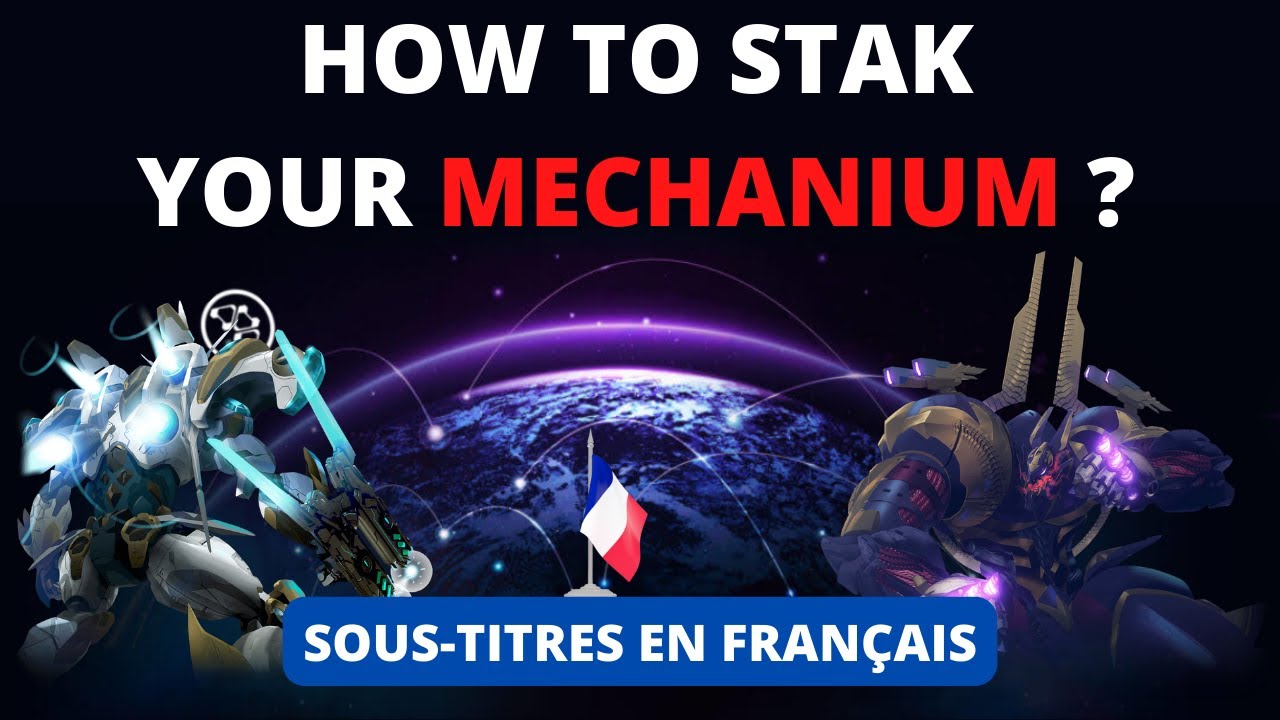 How to stak your Mechanium ? [TUTO - FR subtitles 🇫🇷]