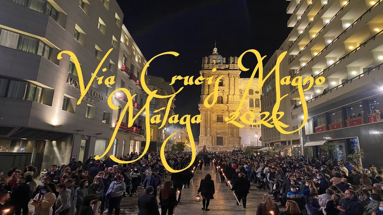 VC: VIA CRUCIS MAGNO MÁLAGA 2022 (Completo) HD