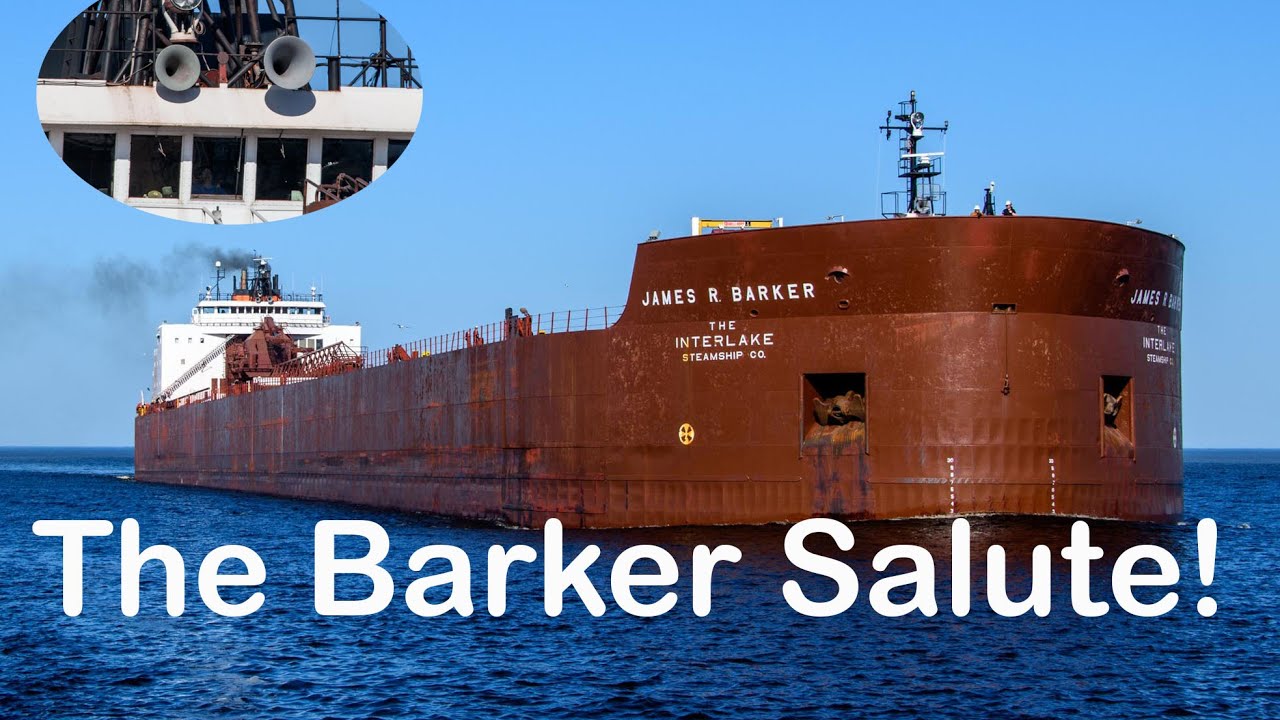 The Longest Salute on the Lakes! James R Barker making the Bridge Operators Happy!