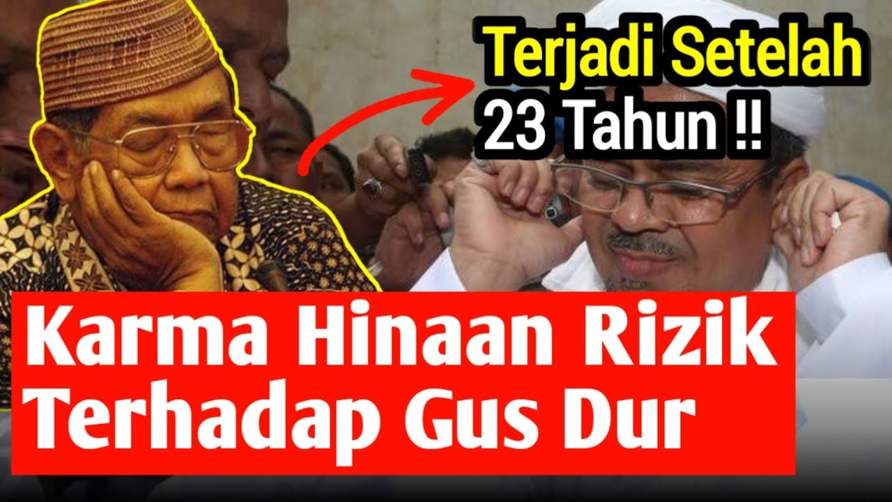 UCAPAN GUS DUR BENAR² TERJADI.‼️23 TAHUN BERLALU, HINAAN RIZIK BERBALIK ARAH MENJADI KARMA