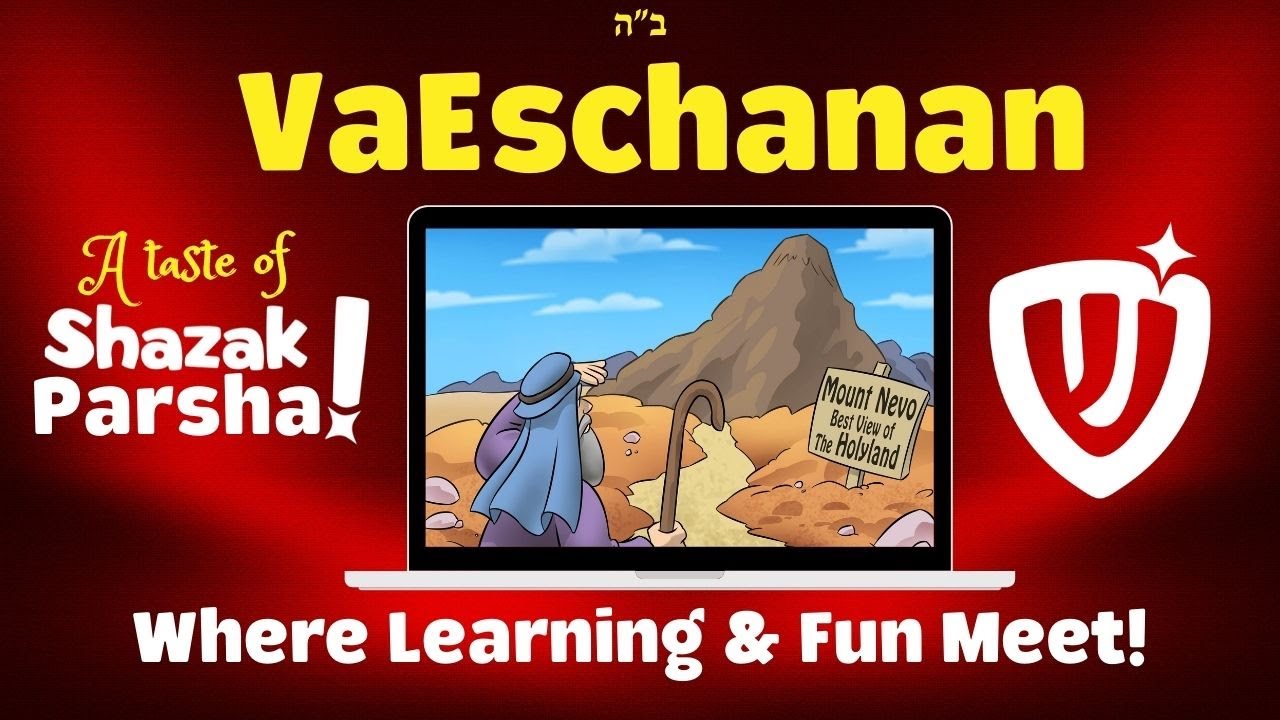 A Taste of Shazak! - VaEschanan