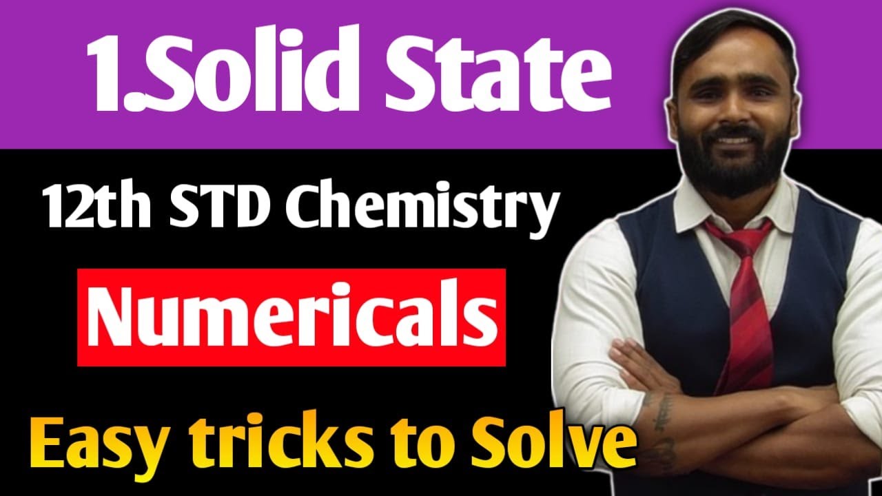 12th CHEMISTRY | SOLID STATE | NUMERICALS | PRADEEP GIRI SIR