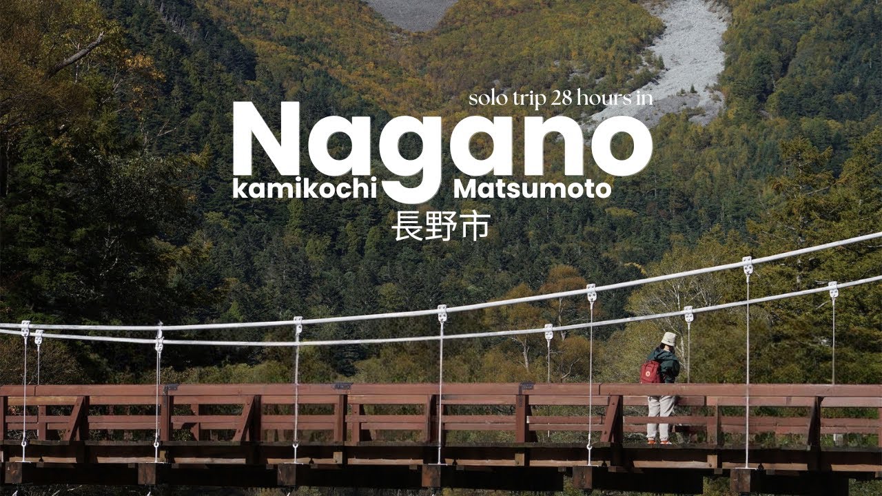 28 Hours in Nagano in Autumn | short trip to Kamikochi and Matsumoto #japanvlog #kamikochi 