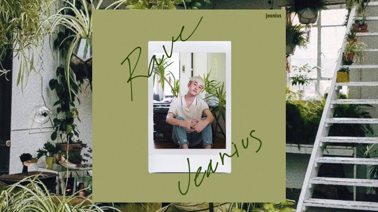 Jeanius - เพ้อ (Rave)