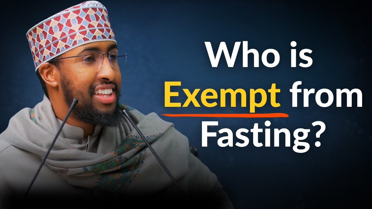5 Types of People Excused from Fasting in Ramadan || Ustadh Abdulrahman Hassan