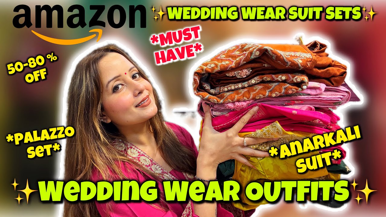 Amazon “TRENDY” Wedding Wear Outfits Haul 😍Party Wear Suits Finds ✨Neha Singh #amazonfinds #amazon 