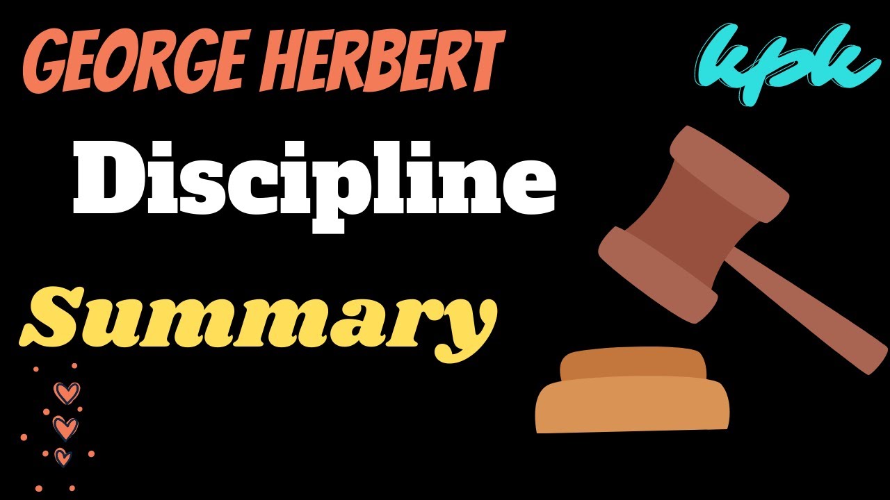 Summary of DISCIPLINE poem by George Herbert
