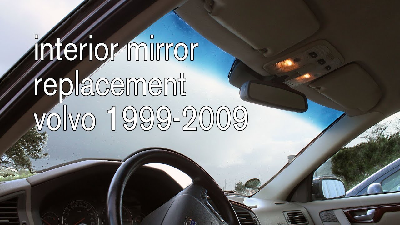 9499432 Interior rear view mirror replacement P2 models - Volvo S60, S80, V70 & XC70 (1999-2009)