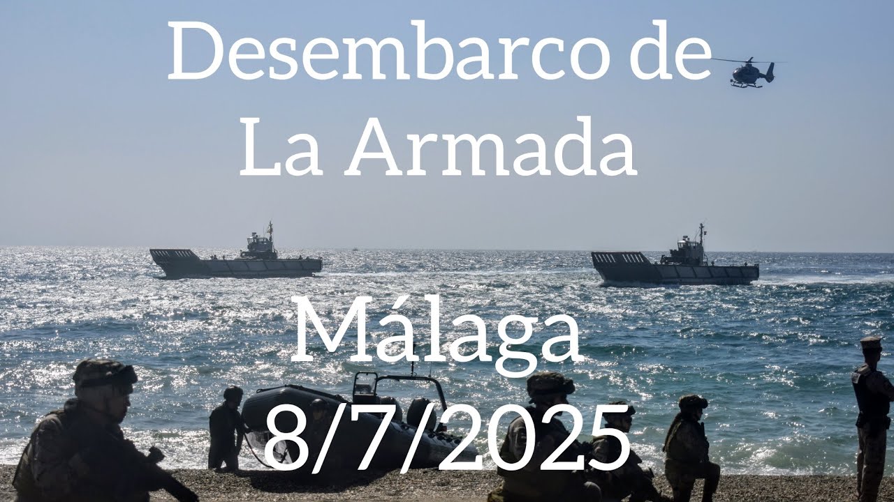 Desembarco de La Armada en Málaga
