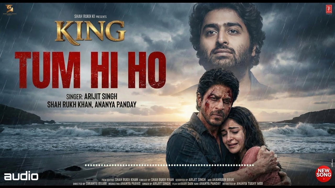 Tum Hi Ho – KING | Shah Rukh Khan x Ananya Pandey | Arijit Singh | Official Song | 