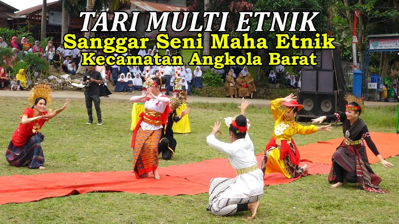 Tari Multi Etnis Nusantara - Sanggar Seni Maha Etnik Kecamatan Angkola Barat