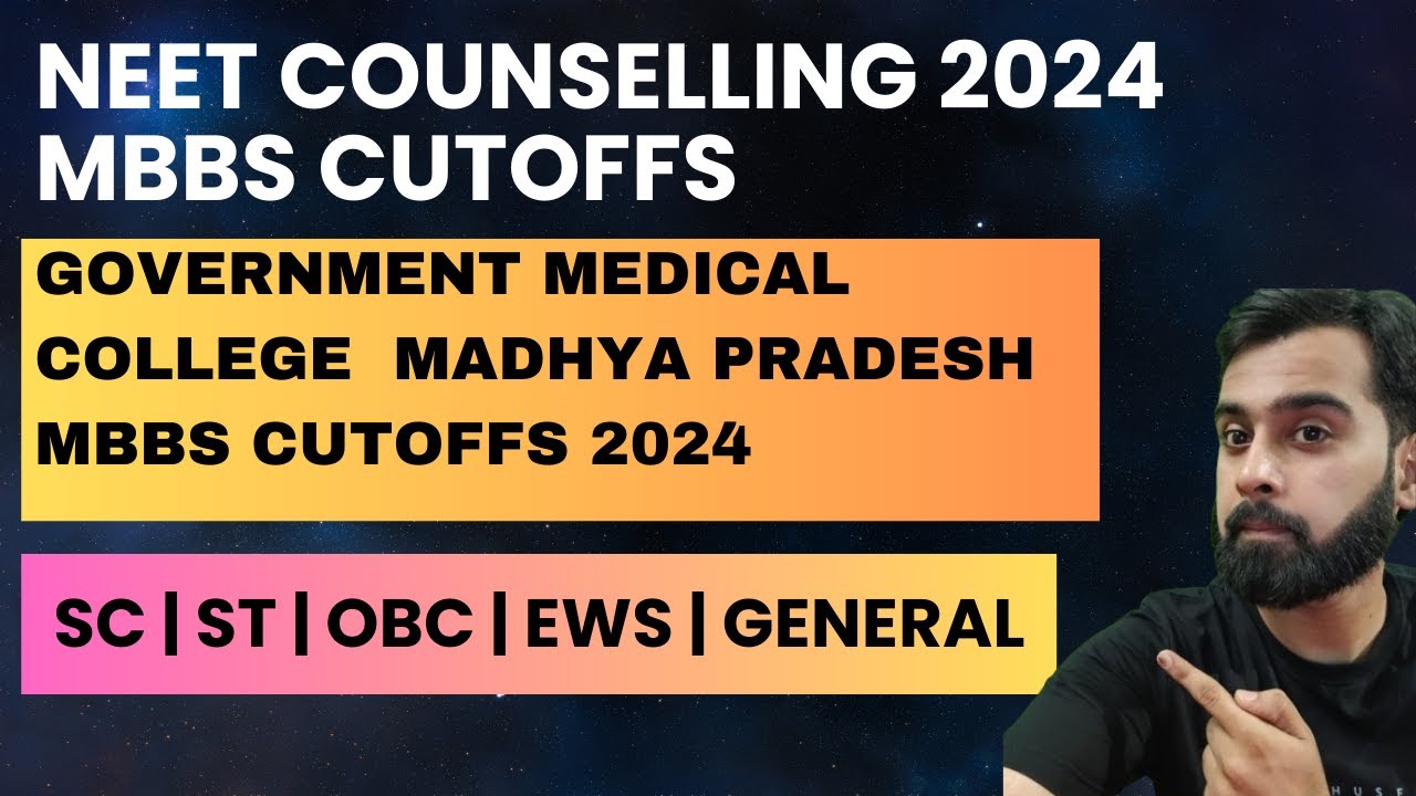NEET 2024 MBBS CUTOFFS FOR GOVERNMENT MEDICAL COLLEGE MADHYA PRADESH | NEET COUNSELLING 2024 | #neet