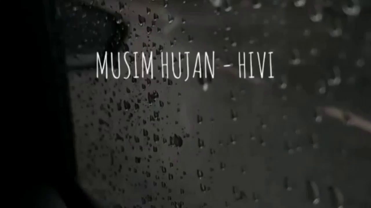 HIVI! - Musim Hujan (Lirik)